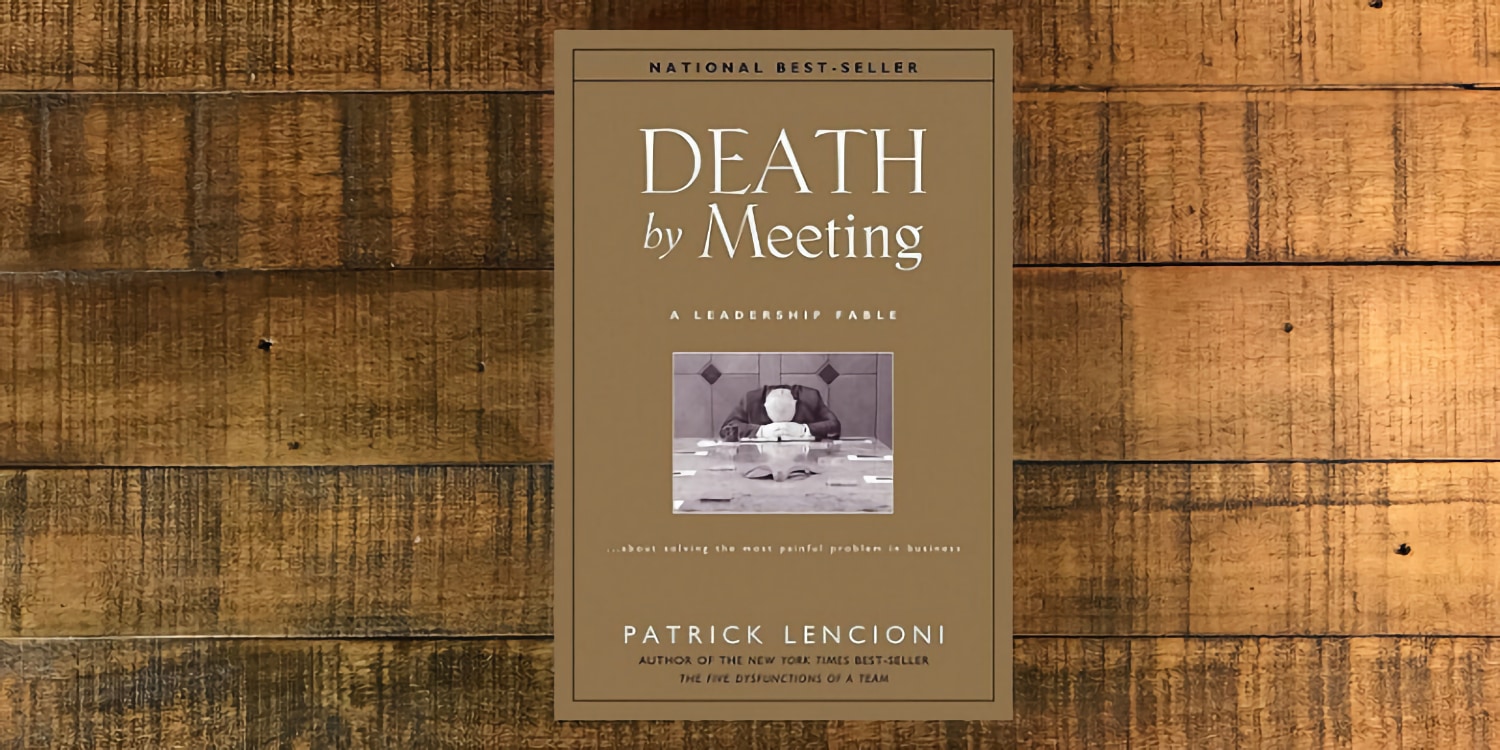 Death by Meeting